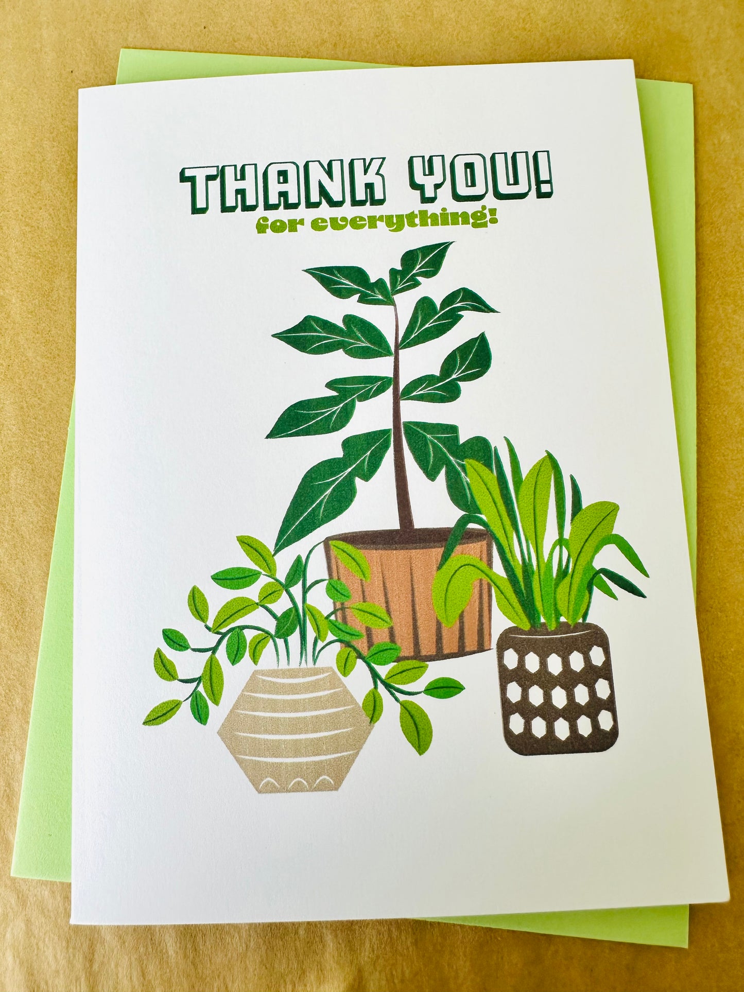 Thank You! for everything ! 5x7 Plant greeting card for those plant people in our lives