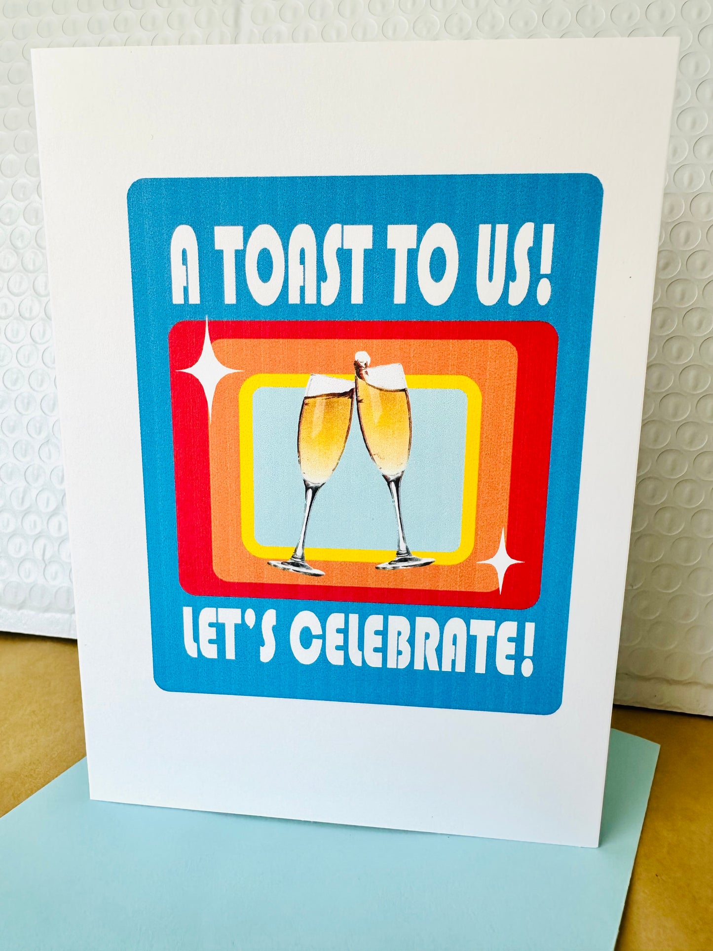 A Toast to us! Let's Celebrate! 5x7 Modern Happy Anniversary Greeting card