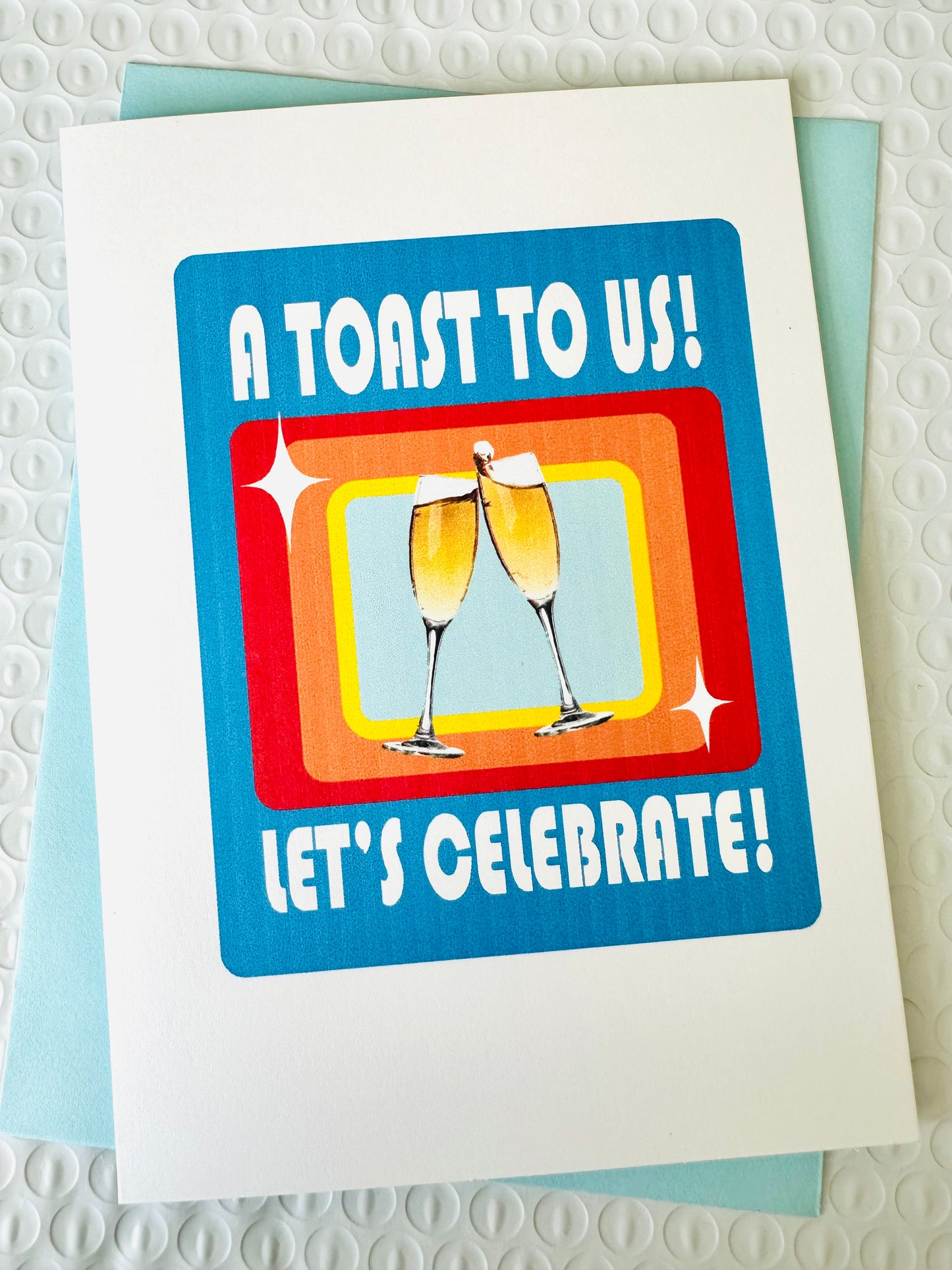 A Toast to us! Let's Celebrate! 5x7 Modern Happy Anniversary Greeting card