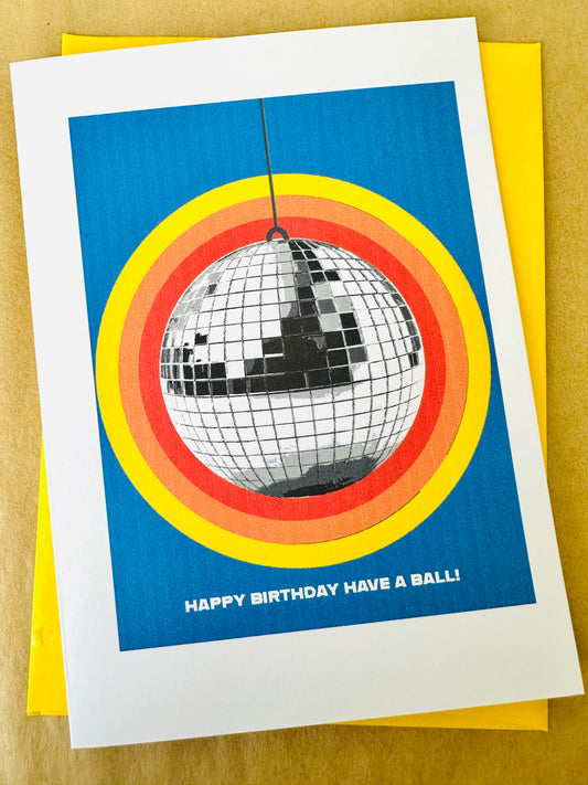 Happy Birthday Queen or Have a Ball!  5x7 Disco Mirror Party ball greeting card