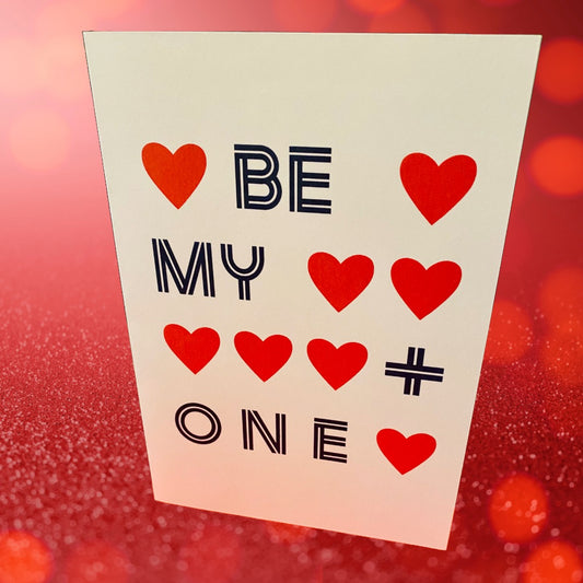 BE MY + ONE Happy Anniversary love 5x7 Greeting Card