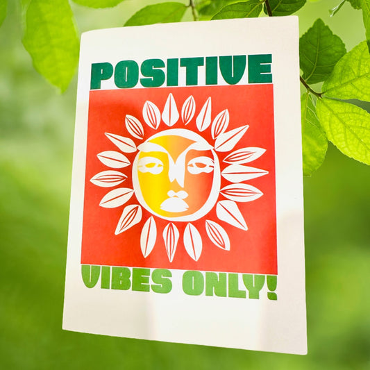POSITIVE VIBES ONLY! 5x7 Words of Encouragement Greeting card