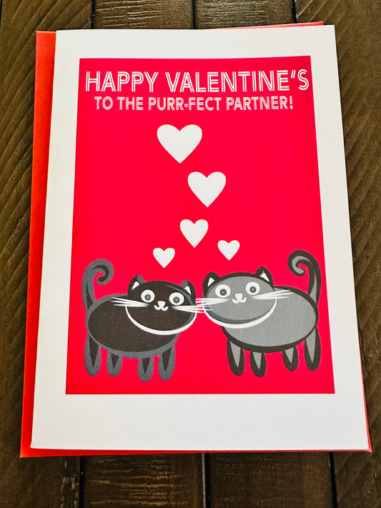 HAPPY VALENTINE'S to the Purr-fect Partner! Happy Anniversary! 5X7 Cat Greeting card