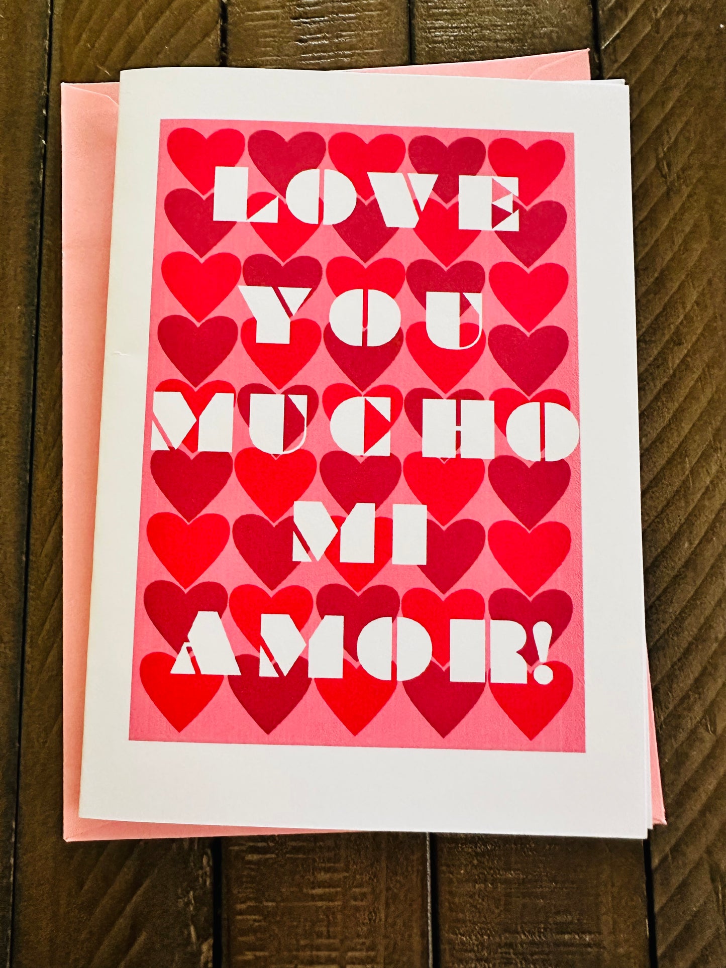 Happy Valentine's LOVE YOU MUCHO MI AMOR! Anniversary Love Card 5x7 Greeting Card