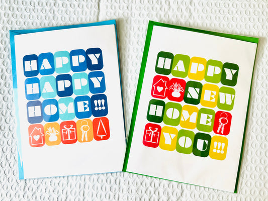 Happy Happy Home! & Happy New Home You! 5x7 Greeting card Celebrating the new Home