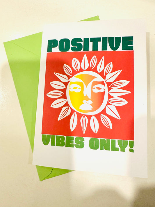 POSITIVE VIBES ONLY! 5x7 Words of Encouragement Greeting card