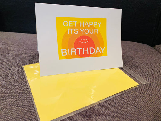GET HAPPY Its Your Birthday 5x7 Bringing on the Sunshine Birthday Card