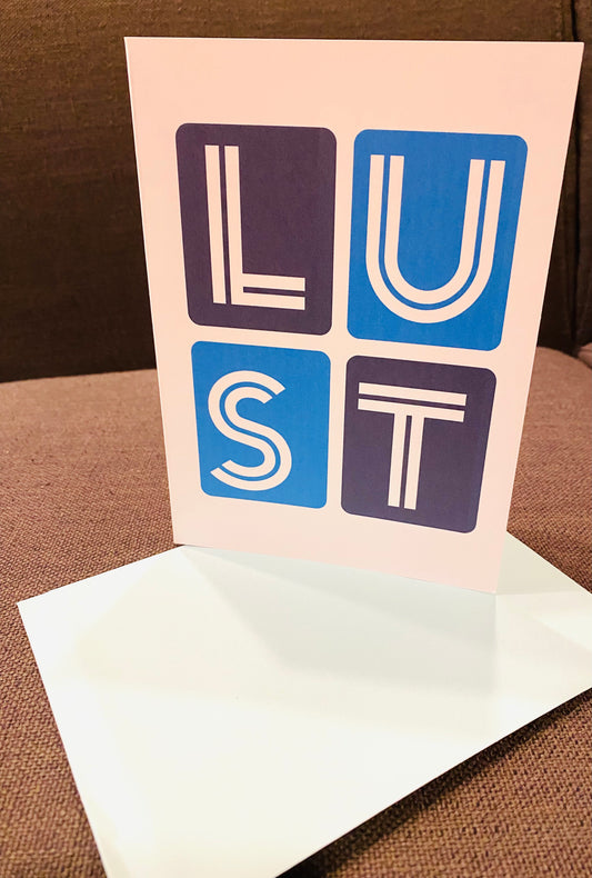 LUST Boxes Any occasion Greeting Card 5x7 Sassy fun!